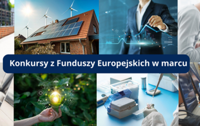 Zdjęcie do Nowe programy unijne. Jeszcze więcej możliwości. Sprawdź Fundusze Europejskie dostępne w marcu