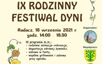 Zdjęcie do 18.09.21r: IX Rodzinny Festiwal Dyni w Radaczu.