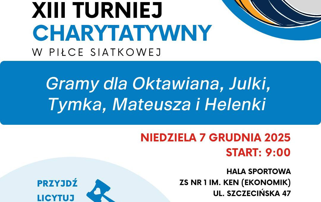 Zdjęcie do XIII TURNIEJ CHARYTATYWNY W PIŁCE SIATKOWEJ W SZCZECINKU